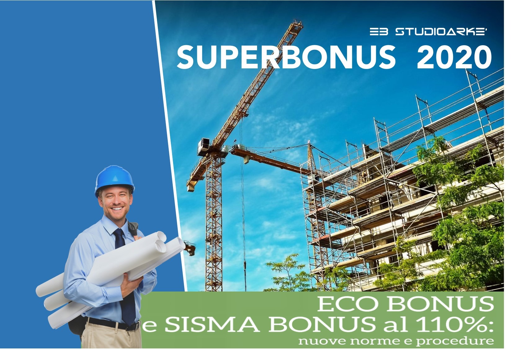 SUPERBONUS 110% - OPPORTUNITÀ PER L'EDILIZIA
